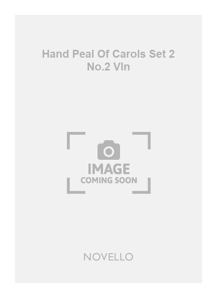 Hand Peal Of Carols Set 2 No.2 Vln